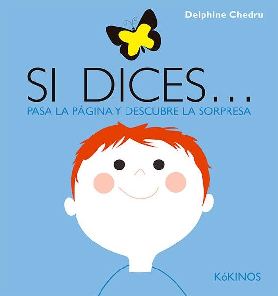 SI DICES... | 9788417074685 | CHEDRU, DELPHINE | Llibreria La Gralla | Librería online de Granollers