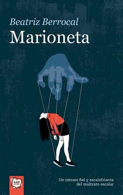 MARIONETA | 9788491422815 | BERROCAL PÉREZ, BEATRIZ | Llibreria La Gralla | Llibreria online de Granollers