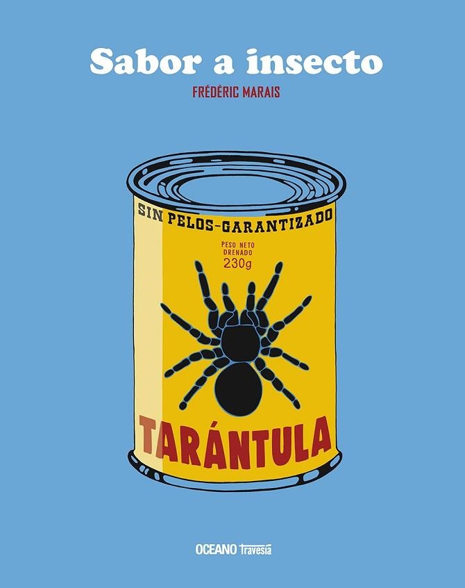 SABOR A INSECTO | 9786075277547 | MARAIS, FREDERIC | Llibreria La Gralla | Librería online de Granollers