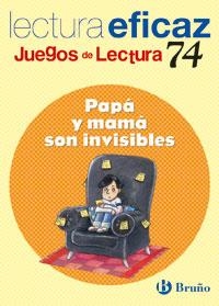 PAPA Y MAMA SON INVISIBLES.CUADERNO LECTOR,74 | 9788421634929 | LÓPEZ SERREJÓN, JOSÉ | Llibreria La Gralla | Llibreria online de Granollers