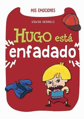 HUGO ESTÁ ENFADADO | 9788491452324 | SERRELI, SILVIA | Llibreria La Gralla | Llibreria online de Granollers