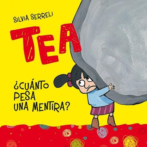 TEA ¿CUÁNTO PESA UN MENTIRA? | 9788416648351 | SERRELI, SILVIA | Llibreria La Gralla | Llibreria online de Granollers