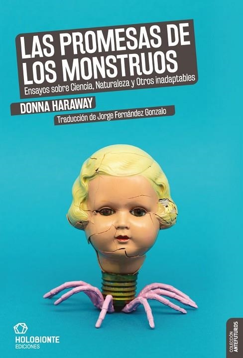 PROMESAS DE LOS MONSTRUOS, LAS  | 9788494878275 | HARAWAY, DONNA | Llibreria La Gralla | Llibreria online de Granollers