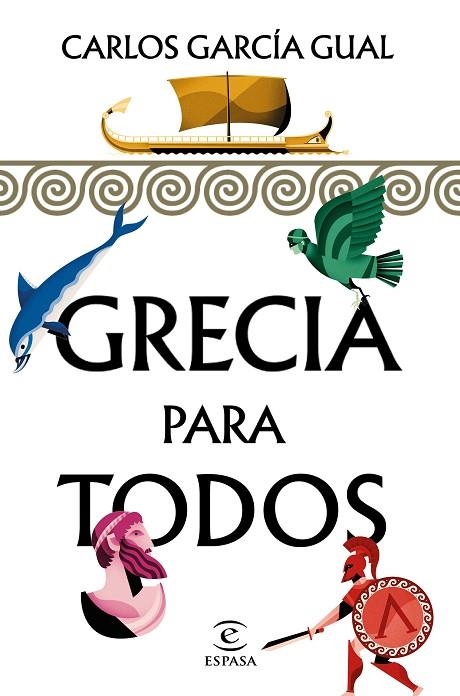GRECIA PARA TODOS | 9788467054804 | GARCÍA GUAL, CARLOS | Llibreria La Gralla | Librería online de Granollers