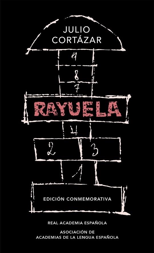 RAYUELA (EDICIÓN CONMEMORATIVA DE LA RAE Y LA ASALE) | 9788420437484 | CORTÁZAR, JULIO | Llibreria La Gralla | Llibreria online de Granollers
