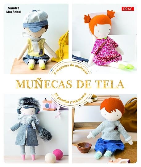 MUÑECAS DE TELA | 9788498746266 | MARÉCHAL, SANDRA | Llibreria La Gralla | Llibreria online de Granollers