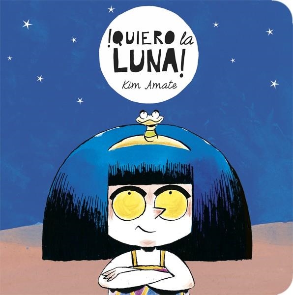 QUIERO LA LUNA | 9788424664121 | AMATE, KIM | Llibreria La Gralla | Llibreria online de Granollers