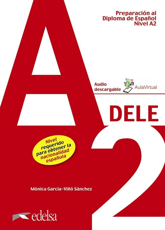 PREPARACIÓN AL DELE A2. LIBRO DEL ALUMNO | 9788490816936 | GARCÍA-VIÑÓ SÁNCHEZ, MÓNICA MA | Llibreria La Gralla | Librería online de Granollers