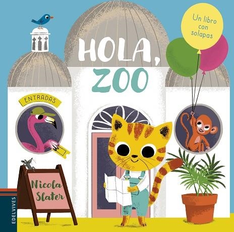 HOLA, ZOO | 9788414017104 | SLATER, NICOLA | Llibreria La Gralla | Librería online de Granollers