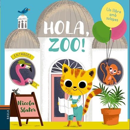 HOLA, ZOO! | 9788447937738 | SLATER, NICOLA | Llibreria La Gralla | Librería online de Granollers