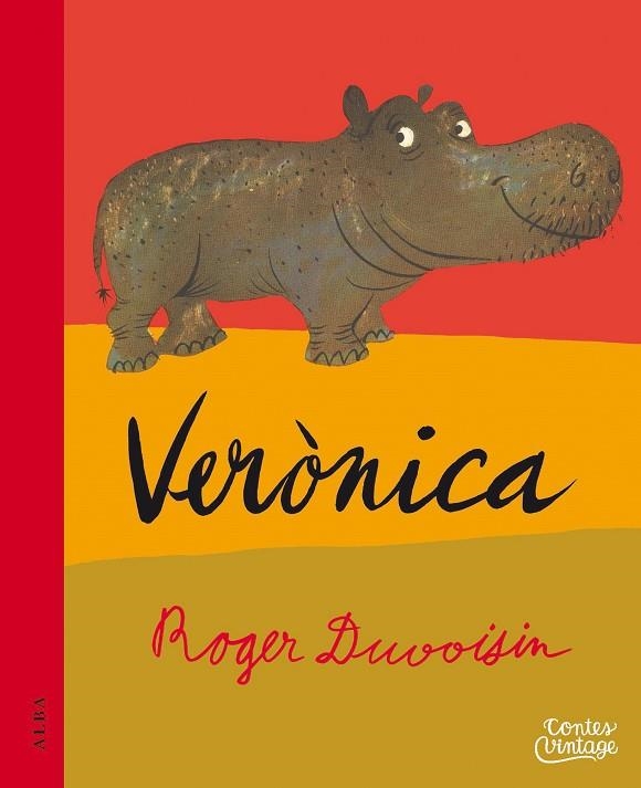 VERÒNICA | 9788490654699 | DUVOISIN, ROGER | Llibreria La Gralla | Llibreria online de Granollers