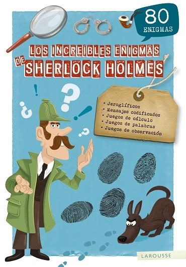 INCREÍBLES ENIGMAS DE SHERLOCK HOLMES, LOS | 9788417720148 | LAROUSSE EDITORIAL | Llibreria La Gralla | Llibreria online de Granollers