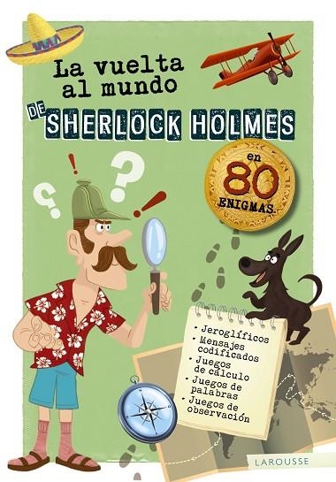 VUELTA AL MUNDO DE SHERLOCK HOLMES, LA | 9788417720162 | LAROUSSE EDITORIAL | Llibreria La Gralla | Llibreria online de Granollers