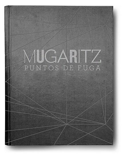 MUGARITZ. PUNTOS DE FUGA | 9788408203612 | LUIS ADURIZ, ANDONI | Llibreria La Gralla | Librería online de Granollers