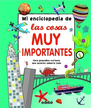 MI ENCICLOPEDIA DE LAS COSAS MUY IMPORTANTES | 9788468339467 | VARIOS AUTORES | Llibreria La Gralla | Llibreria online de Granollers