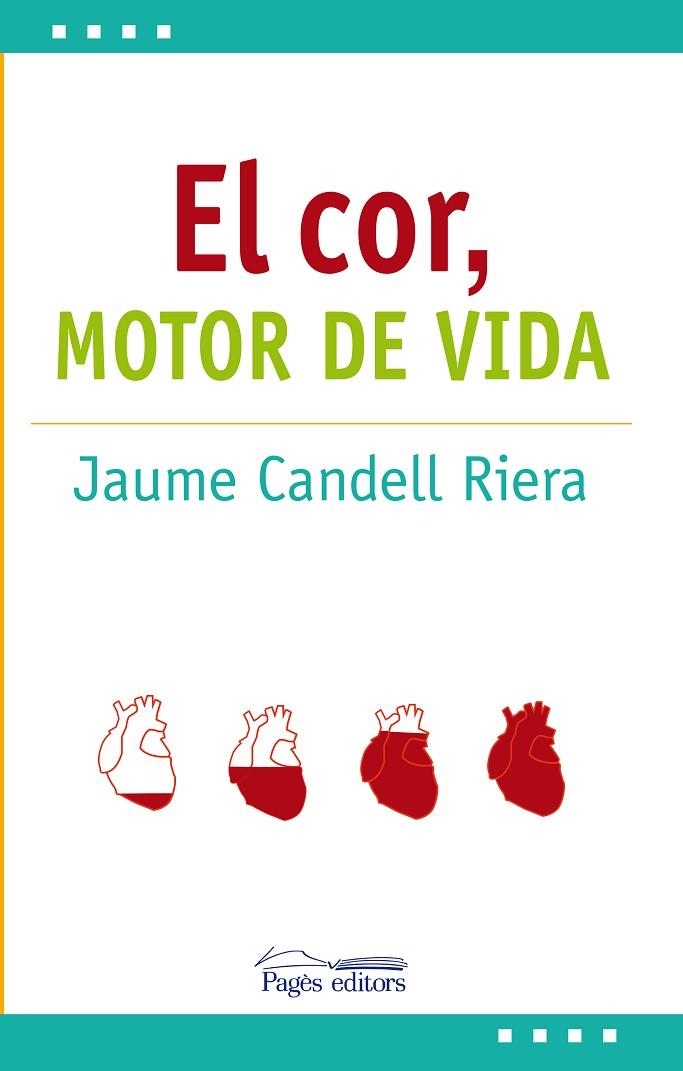 COR MOTOR DE VIDA, EL  | 9788413030692 | CANDELL RIERA, JAUME | Llibreria La Gralla | Librería online de Granollers