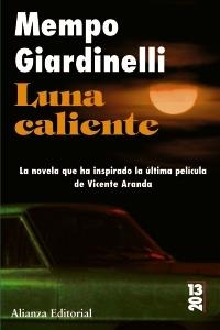 LUNA CALIENTE (13/20) | 9788420669274 | GIARDINELLI, MEMPO | Llibreria La Gralla | Llibreria online de Granollers