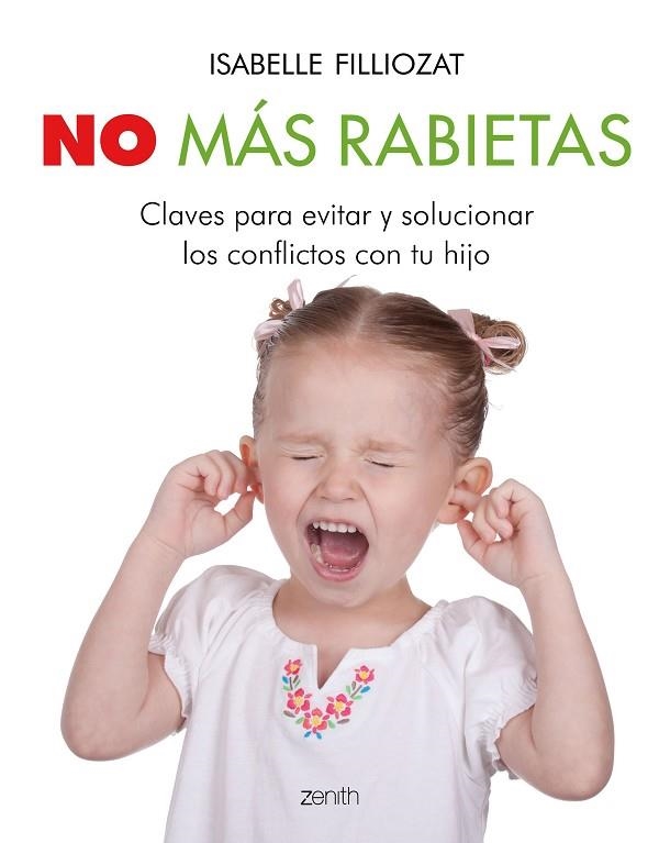 NO MÁS RABIETAS | 9788408201922 | FILLIOZAT, ISABELLE | Llibreria La Gralla | Llibreria online de Granollers