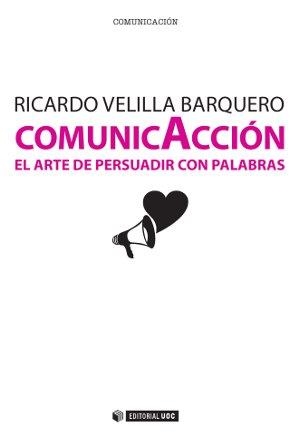 COMUNICACCIÓN | 9788490641002 | VELILLA BARQUERO, RICARDO | Llibreria La Gralla | Llibreria online de Granollers