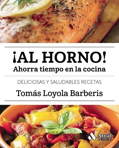 AL HORNO! | 9788497359917 | LOYOLA BARBERIS, TOMÁS | Llibreria La Gralla | Llibreria online de Granollers