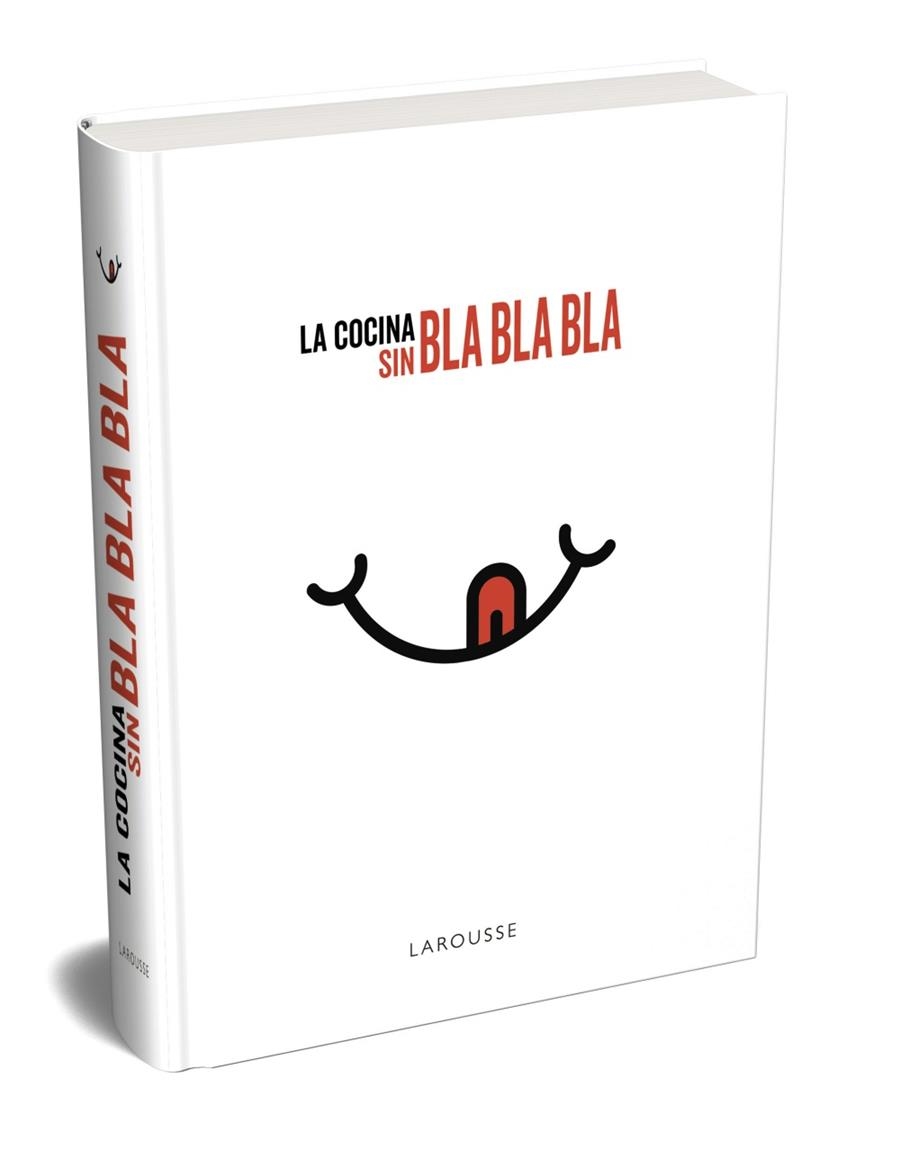 COCINA SIN BLA, BLA, BLA, LA | 9788417273750 | LAROUSSE EDITORIAL | Llibreria La Gralla | Llibreria online de Granollers