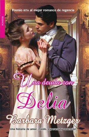 DEUDA CON DELIA, UNA (PANDORA 8) | 9788498005813 | METZGER, BARBARA | Llibreria La Gralla | Llibreria online de Granollers