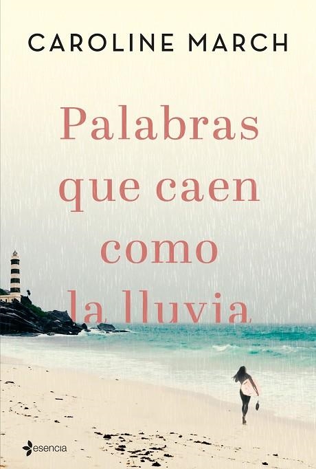 PALABRAS QUE CAEN COMO LA LLUVIA | 9788408206835 | MARCH, CAROLINE | Llibreria La Gralla | Llibreria online de Granollers