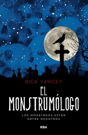 MONSTRUMOLOGO, EL | 9788427215832 | YANCEY RICK | Llibreria La Gralla | Librería online de Granollers