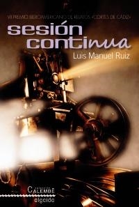 SESIÓN CONTÍNUA | 9788498774566 | RUIZ GARCÍA, LUIS MANUEL | Llibreria La Gralla | Librería online de Granollers