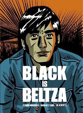 BLACK IS BELTZA | 9788490279052 | MUGURUZA UGARTE, FERMIN/CANO JAUREGI, HARKAITZ | Llibreria La Gralla | Llibreria online de Granollers