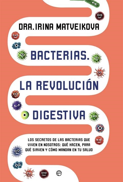 BACTERIAS. LA REVOLUCIÓN DIGESTIVA | 9788491643067 | MATVEIKOVA EVMENOVA, IRINA | Llibreria La Gralla | Llibreria online de Granollers