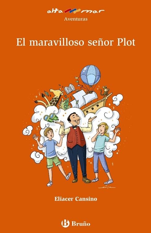 MARAVILLOSO SEÑOR PLOT, EL  | 9788469625590 | CANSINO, ELIACER | Llibreria La Gralla | Llibreria online de Granollers