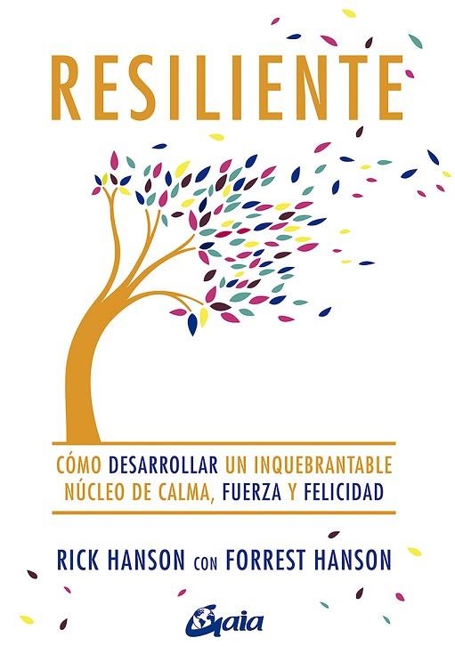 RESILIENTE | 9788484458098 | HANSON, RICK; HANSON, FORREST | Llibreria La Gralla | Llibreria online de Granollers