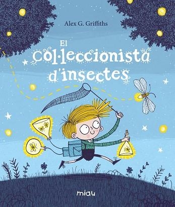 COL·LECCIONISTA D’INSECTES, EL  | 9788417272715 | G. GRIFFITHS, ALEX | Llibreria La Gralla | Llibreria online de Granollers