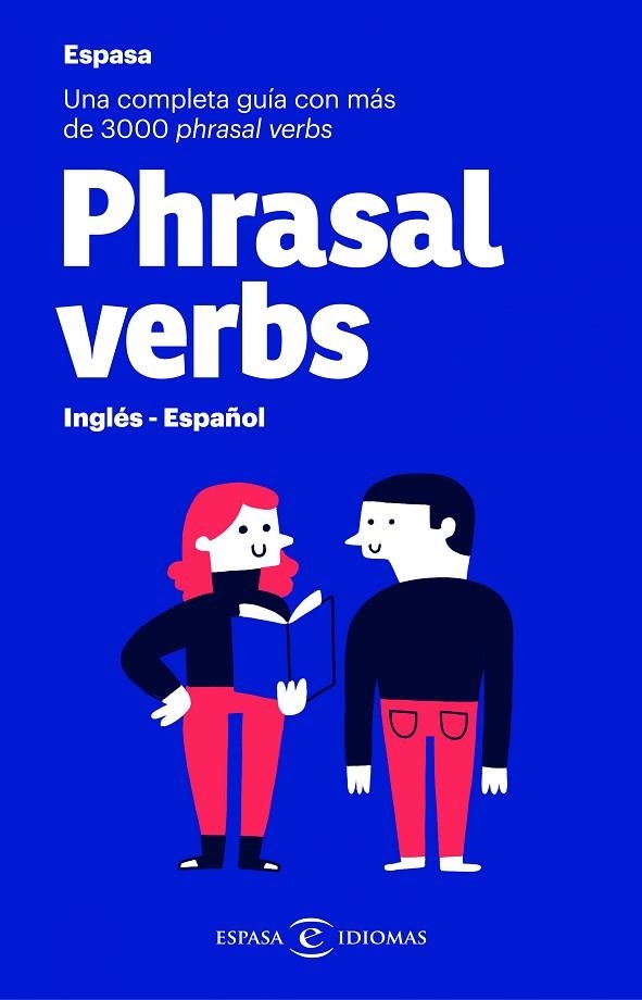 PHRASAL VERBS. INGLÉS - ESPAÑOL | 9788467054460 | ESPASA CALPE | Llibreria La Gralla | Llibreria online de Granollers