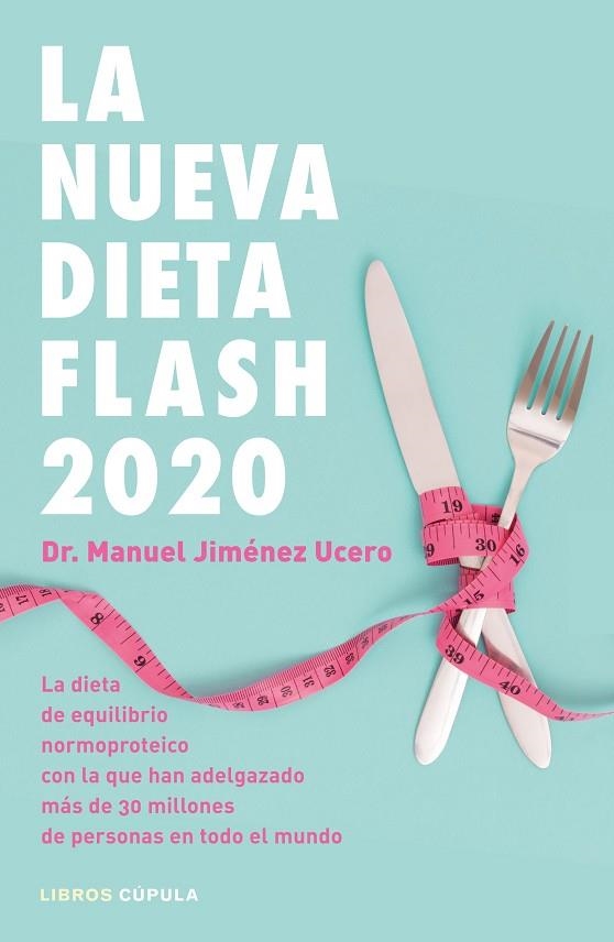 NUEVA DIETA FLASH 2020, LA | 9788448025717 | JIMÉNEZ UCERO, DR. MANUEL | Llibreria La Gralla | Librería online de Granollers