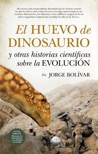 EL HUEVO DE DINOSAURIO Y OTRAS HISTORIAS CIENTÍFICAS SOBRE LA EVOLUCIÓN | 9788417547073 | GUTIÉRREZ BOLÍVAR, JORGE ROBERTO | Llibreria La Gralla | Llibreria online de Granollers