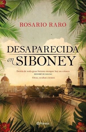 DESAPARECIDA EN SIBONEY | 9788408209270 | RARO, ROSARIO | Llibreria La Gralla | Llibreria online de Granollers