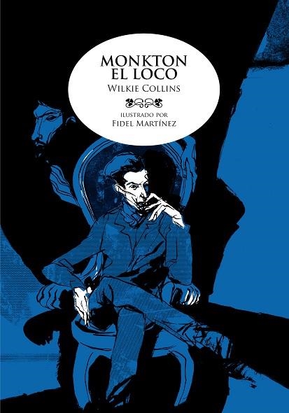 MONKTON EL LOCO | 9788492769384 | COLLINS, WILKIE ; MARTÍNEZ, FIDEL | Llibreria La Gralla | Llibreria online de Granollers