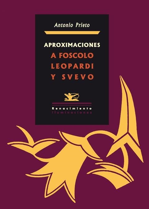 APROXIMACIONES A FOSCOLO LEOPARDI Y SVEVO | 9788484724735 | PRIETO MARTÍN, ANTONIO | Llibreria La Gralla | Llibreria online de Granollers