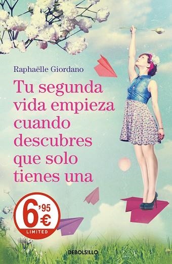 TU SEGUNDA VIDA EMPIEZA CUANDO DESCUBRES QUE SOLO TIENES UNA | 9788466343008 | GIORDANO, RAPHÄELLE | Llibreria La Gralla | Llibreria online de Granollers