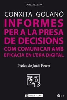 INFORMES PER A LA PRESA DE DECISIONS | 9788491804277 | GOLANÓ, CONXITA | Llibreria La Gralla | Llibreria online de Granollers