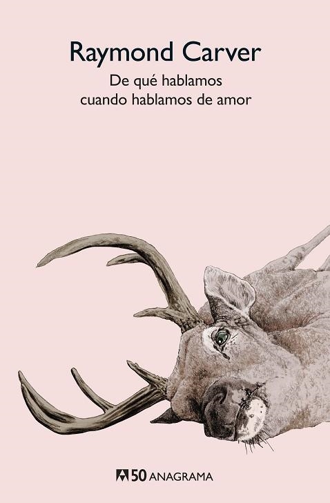 DE QUÉ HABLAMOS CUANDO HABLAMOS DE AMOR (ANAGRAMA 50) | 9788433902276 | CARVER, RAYMOND | Llibreria La Gralla | Librería online de Granollers