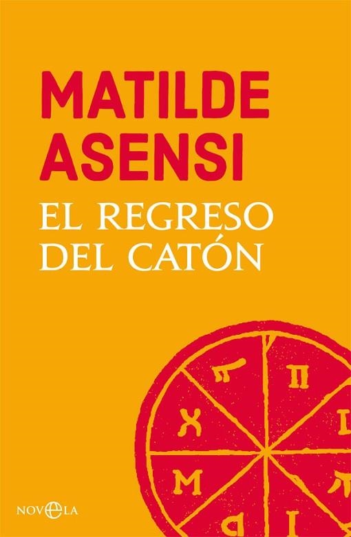 REGRESO DEL CATÓN, EL  | 9788491645221 | ASENSI, MATILDE | Llibreria La Gralla | Librería online de Granollers