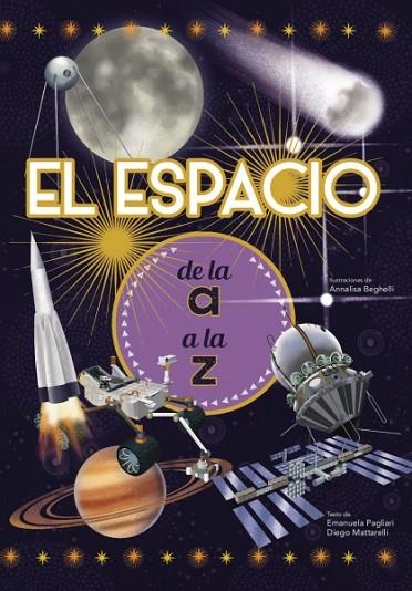 ESPACIO DE LA A A LA Z, EL (VVKIDS) | 9788468263199 | E. PAGLIARI/D. MATTARELLI | Llibreria La Gralla | Llibreria online de Granollers