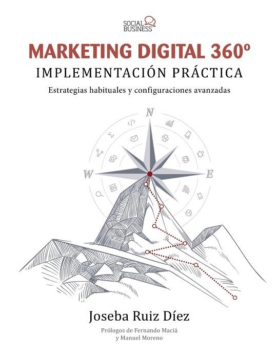 MARKETING DIGITAL 360º. IMPLEMENTACIÓN PRÁCTICA | 9788441541467 | RUIZ DÍEZ, JOSEBA | Llibreria La Gralla | Librería online de Granollers