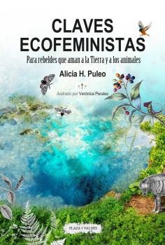 CLAVES ECOFEMINISTAS | 9788417121211 | PULEO, ALICIA H. | Llibreria La Gralla | Llibreria online de Granollers