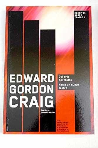 DEL ARTE DEL TEATRO | 9788492639182 | GORDON CRAIG, EDWARD  / VIEITES, MANUEL F. ED. LIT. | Llibreria La Gralla | Llibreria online de Granollers