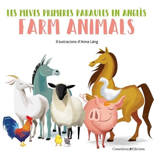 FARM ANIMALS | 9788490348215 | LÁNG, ANNA | Llibreria La Gralla | Librería online de Granollers