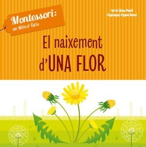 NAIXEMENT D'UNA FLOR (VVKIDS), EL | 9788468261737 | CH. PIRODDI | Llibreria La Gralla | Llibreria online de Granollers